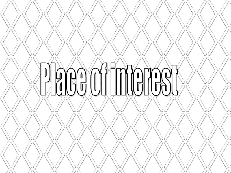 Place of interest